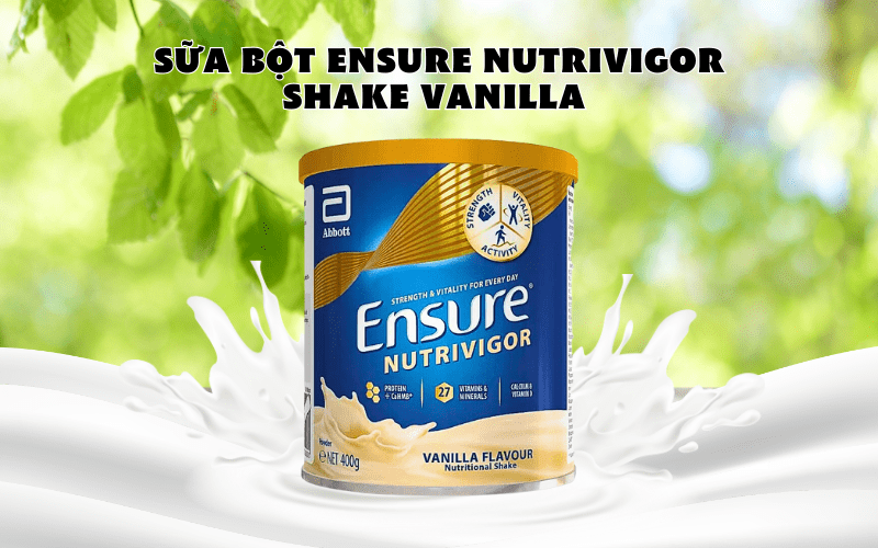 Sữa Bột Ensure NutriVigor Shake Vanilla 400g - Anh